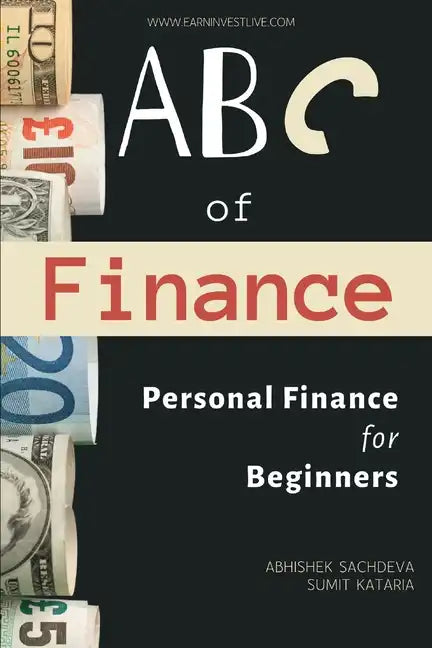 ABC of Finance: Journey to your Financial Freedom - Paperback