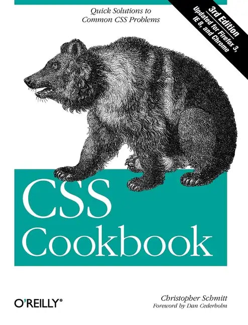 CSS Cookbook: Quick Solutions to Common CSS Problems - Paperback
