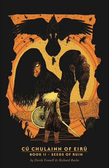 CúChulainn of Eirú Book II: Seeds of Ruin - Paperback