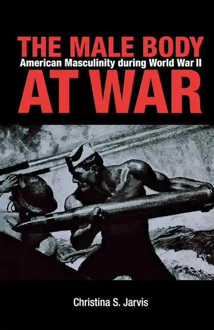 The Male Body at War - Paperback