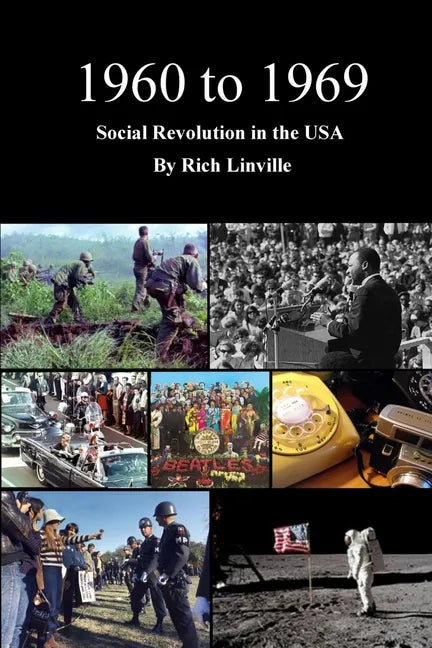 1960 to 1969 Social Revolution in the USA - Paperback