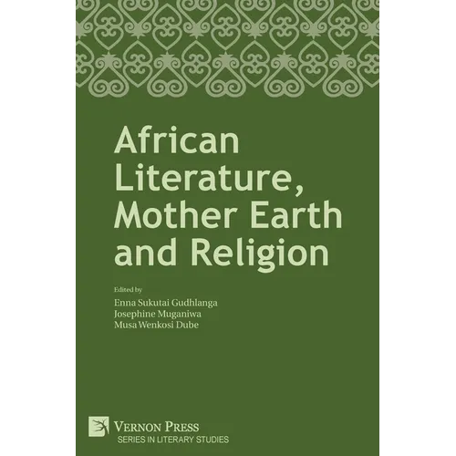 African Literature, Mother Earth and Religion - Paperback