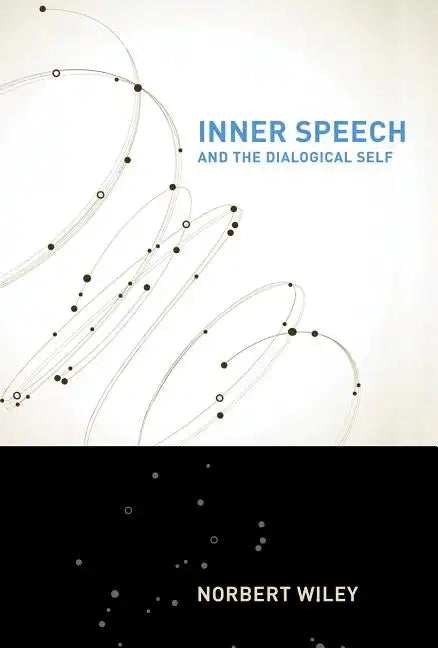 Inner Speech and the Dialogical Self - Paperback