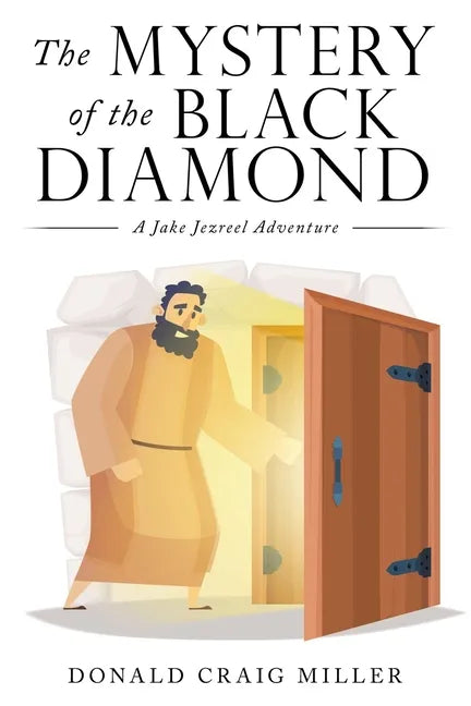 The Mystery of the Black Diamond: A Jake Jezreel Adventure - Paperback