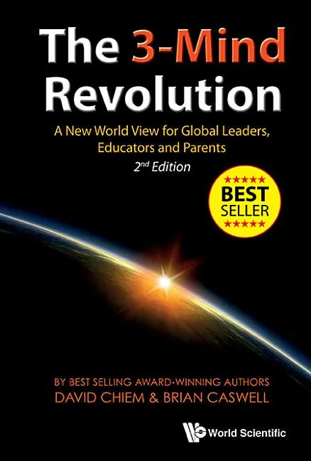 3-Mind Revolution, The: A New World View for Global Leaders, Educators and Parents (2nd Edition) - Hardcover