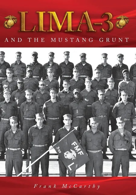 Lima-3: And the Mustang Grunt - Hardcover
