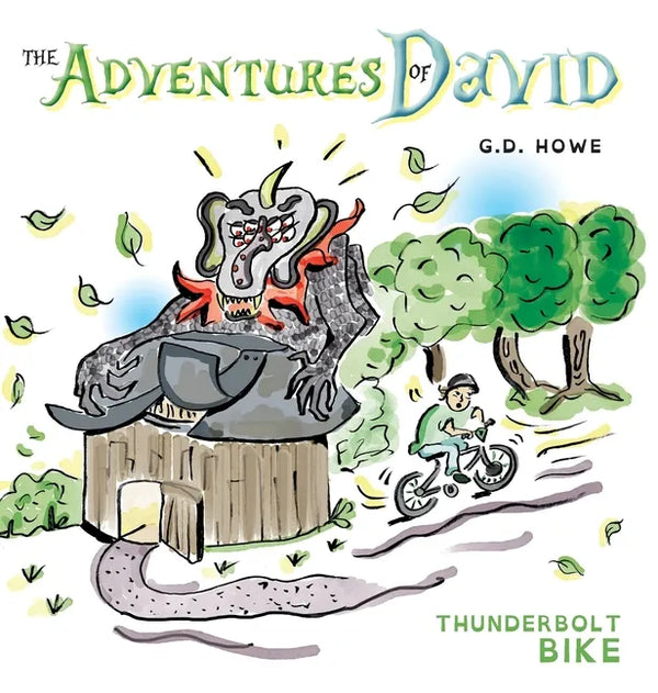 The Adventures of David: Thunderbolt Bike - Hardcover