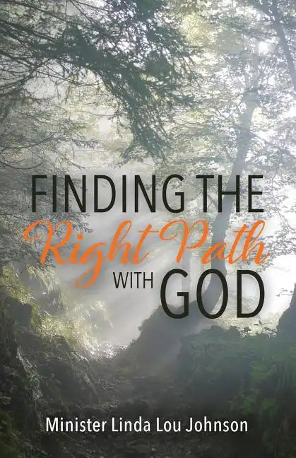 Finding the Right Path with God - Paperback