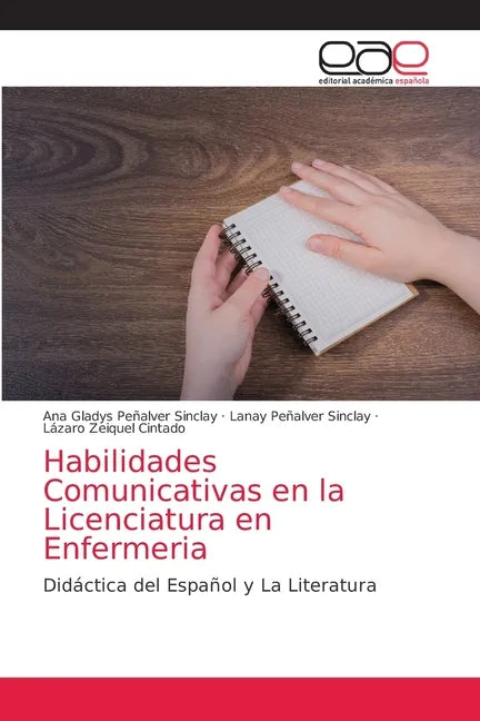 Habilidades Comunicativas en la Licenciatura en Enfermeria - Paperback