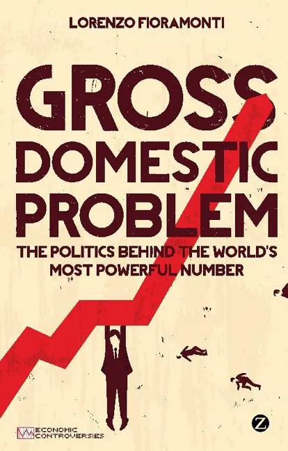 Gross Domestic Problem - Paperback