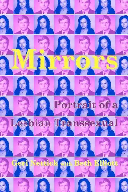 Mirrors: Portrait of a Lesbian Transsexual - Paperback