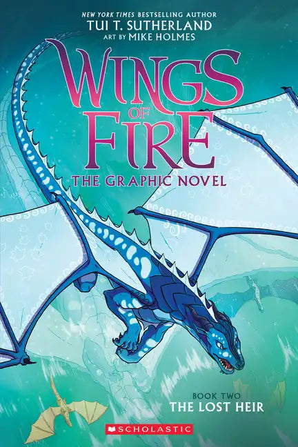 Wings of Fire: The Lost Heir: A Graphic Novel (Wings of Fire Graphic Novel #2): Volume 2 - Hardcover