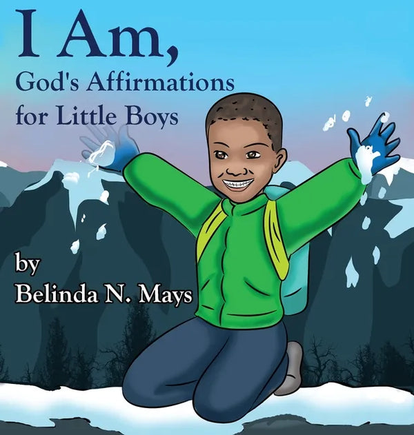 I Am: God's Affirmations For Little Boys - Hardcover