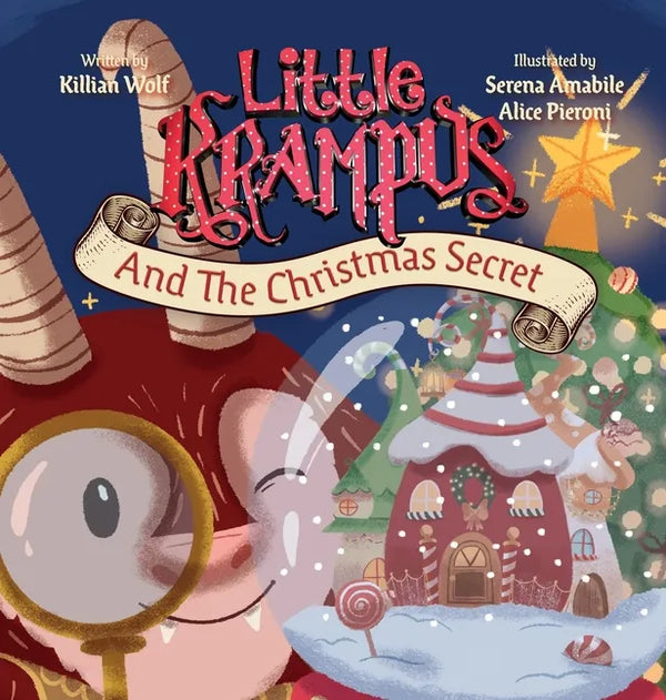 Little Krampus And The Christmas Secret: A Children's Christmas Picture Book - Hardcover
