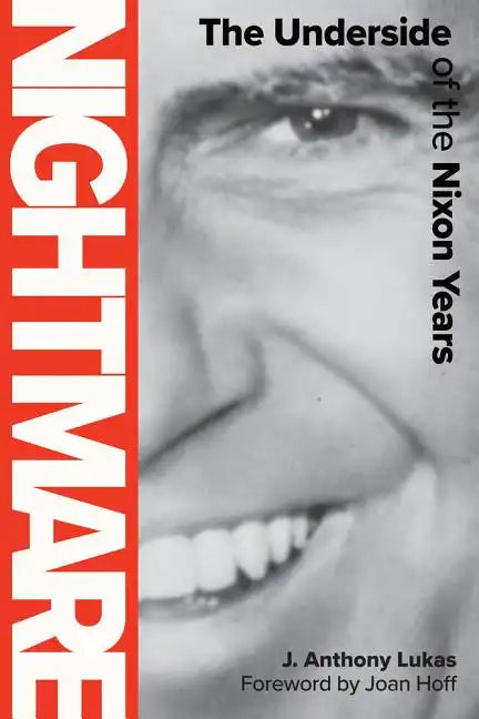 Nightmare: The Underside of the Nixon Years - Paperback