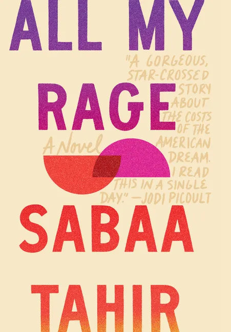 All My Rage - Library Binding