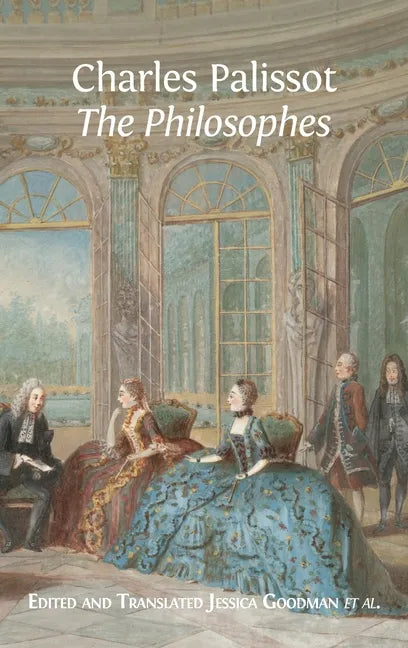 'The Philosophes' by Charles Palissot - Hardcover