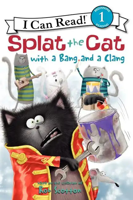 Splat the Cat with a Bang and a Clang - Paperback