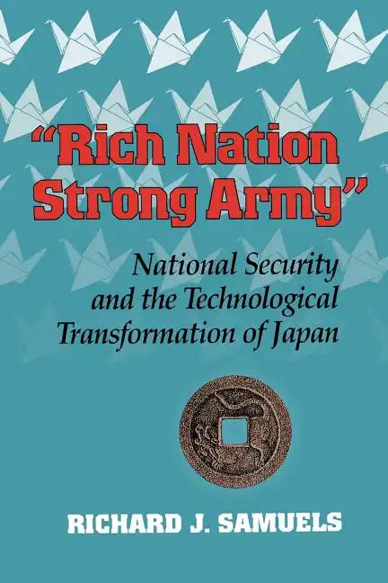 Rich Nation, Strong Army - Paperback