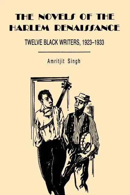 The Novels of the Harlem Renaissance: Twelve Black Writers, 1923-1933 - Paperback