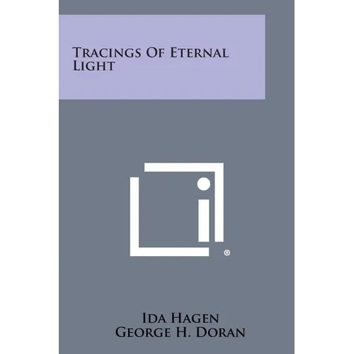 Tracings of Eternal Light - Paperback