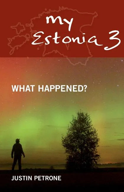 My Estonia 3: What Happened? - Paperback