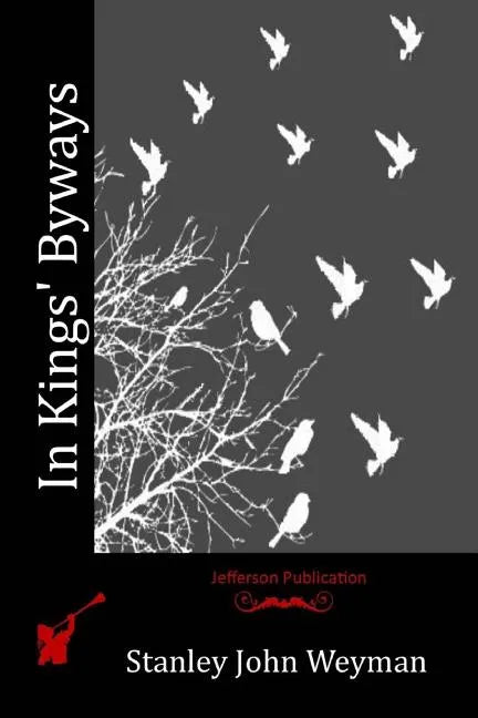 In Kings' Byways - Paperback