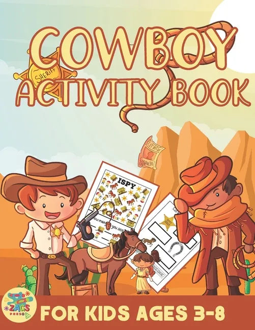 Cowboy activity book for kids ages 3-8: Wild West themed gift for Kids ages 3 and up - Paperback