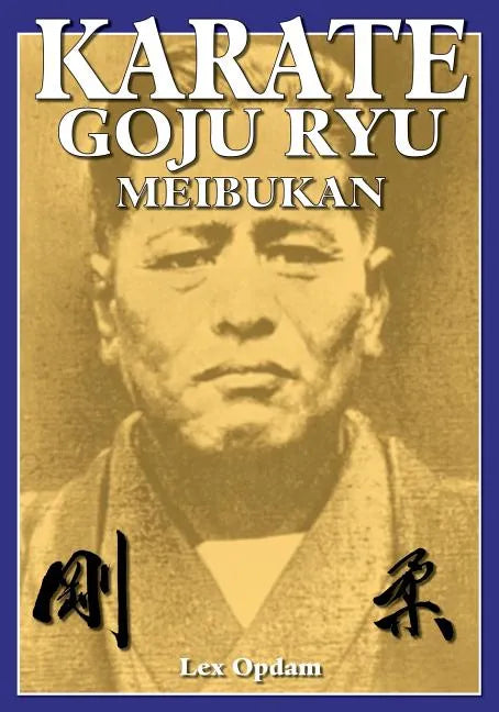 Karate Goju Ryu Meibukan - Paperback