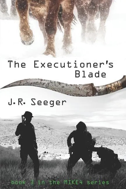 The Executioner's Blade: Book 3 in the MIKE4 Series - Paperback