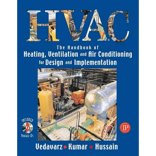 The Handbook of Heating, Ventilation and Air Conditioning (HVAC) for Design and Implementation - Paperback