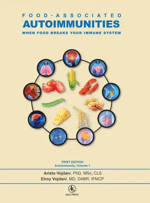 Food-Associated Autoimmunities: When Food Breaks Your Immune System - Hardcover