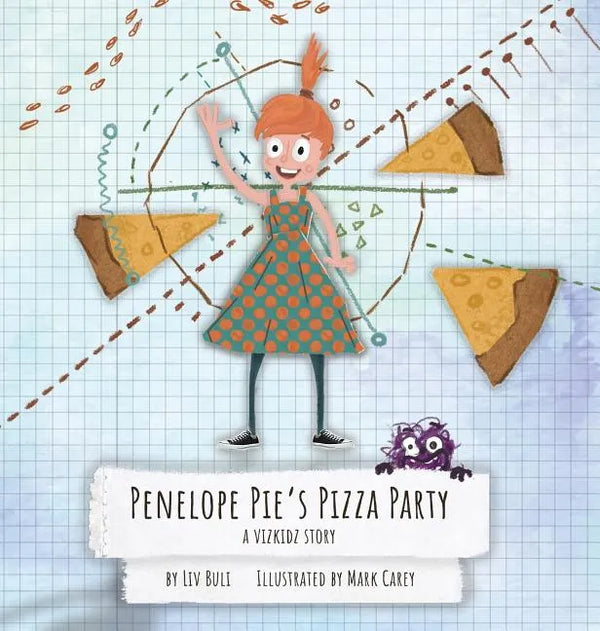 Penelope Pie's Pizza Party: A Vizkidz Story - Hardcover