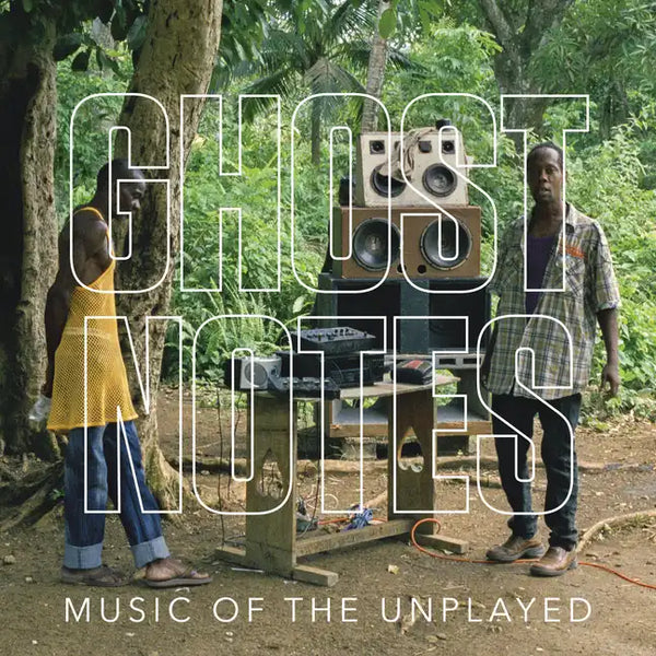 Ghostnotes: Music of the Unplayed - Hardcover