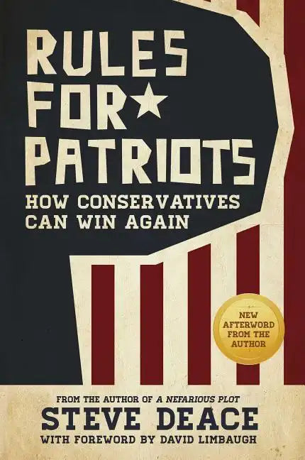 Rules for Patriots: How Conservatives Can Win Again - Paperback