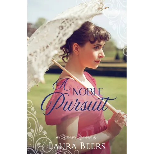 A Noble Pursuit: A Regency Romance - Paperback