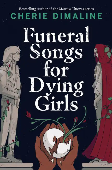 Funeral Songs for Dying Girls - Hardcover