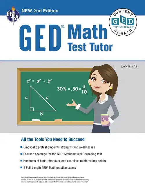 GED Math Test Tutor, for the 2024-2025 GED Test: All the Tools You Need to Succeed - Paperback