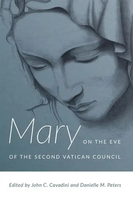 Mary on the Eve of the Second Vatican Council - Hardcover