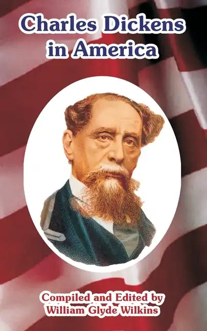 Charles Dickens in America - Paperback
