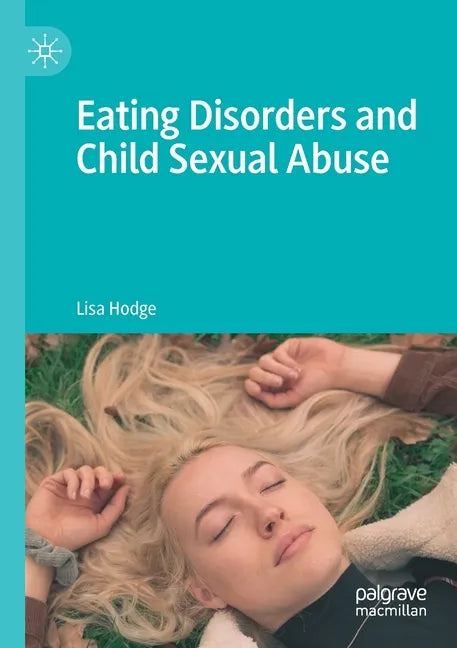 Eating Disorders and Child Sexual Abuse - Paperback