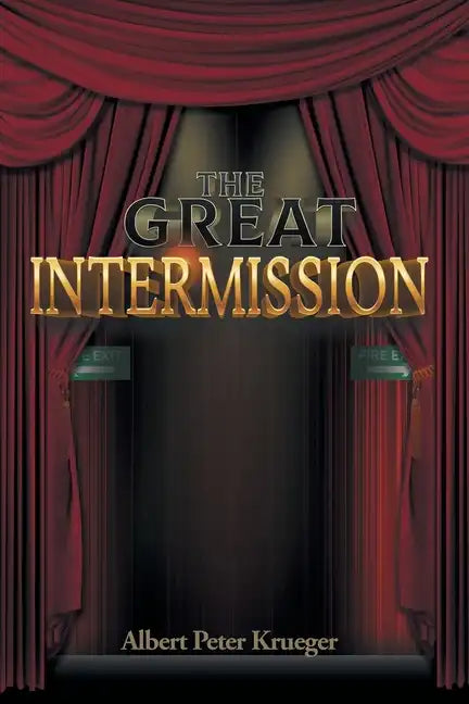 The Great Intermission - Paperback