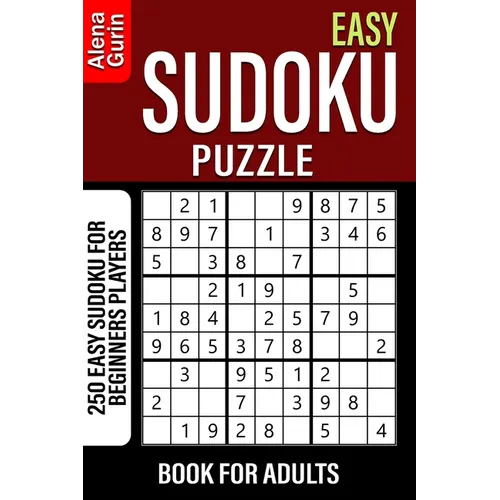 Easy Sudoku Puzzle Book for Adults: 250 Easy Sudoku For Beginners Players - Paperback