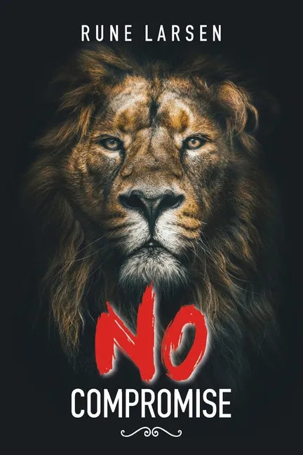 No Compromise - Paperback