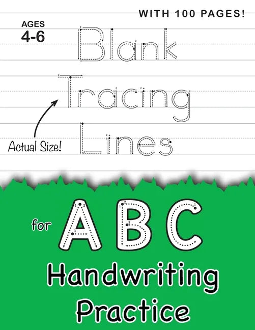 Blank Tracing Lines for ABC Handwriting Practice (Large 8.5"x11" Size!): (Ages 4-6) 100 Pages of Blank Practice Paper! - Paperback