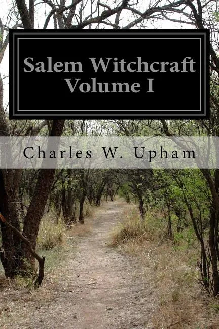 Salem Witchcraft Volume I - Paperback