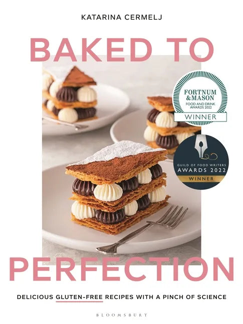 Baked to Perfection: Winner of the Fortnum & Mason Food and Drink Awards 2022 - Hardcover