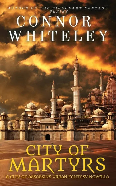 City of Martyrs: A City of Assassins Urban Fantasy Novella - Paperback