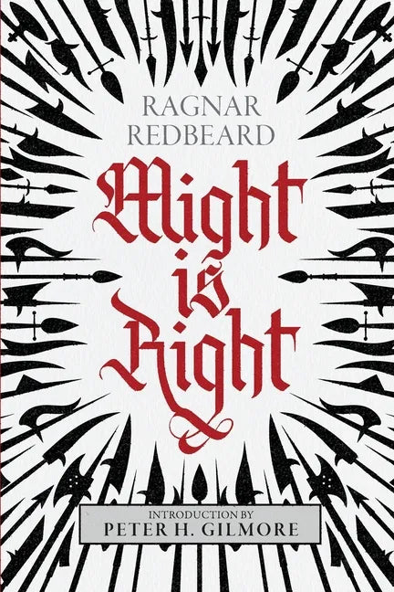 Might is Right: The Authoritative Edition - Paperback