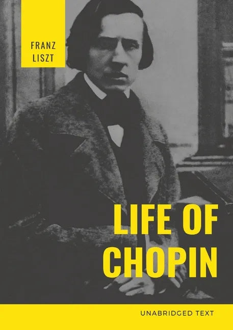 Life of Chopin: Frédéric Chopin was a Polish composer and virtuoso pianist of the Romantic era who wrote primarily for solo piano. - Paperback
